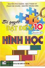 Bí quyết đạt điểm 10 chuyên đề Hình học