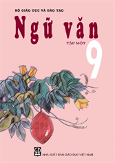 Ngữ văn lớp 9 - tập 1