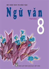 Ngữ văn lớp 8 - tập 2