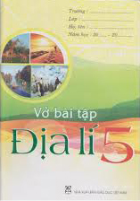 Vở bài tập dịa lí 5